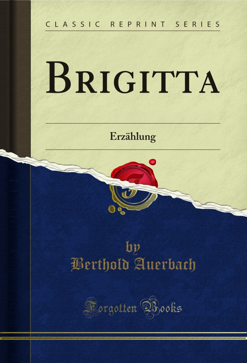 Brigitta: Erzählung (Classic Reprint)