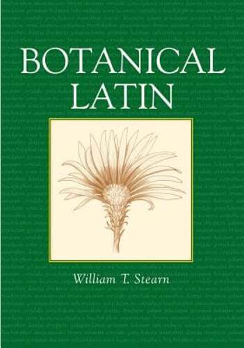 Botanical Latin by William T Stearn: Used