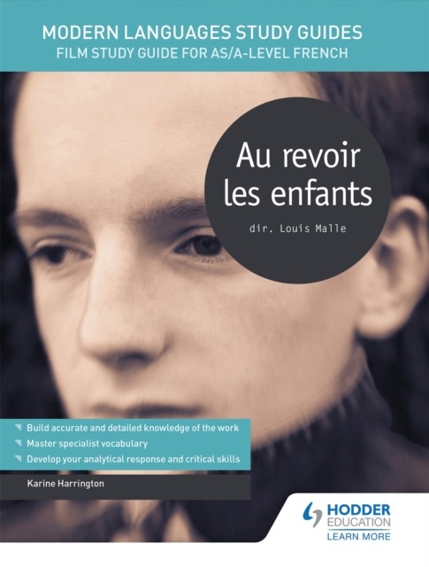 Modern Languages Study Guides: Au revoir les enfants by Karine Harrington