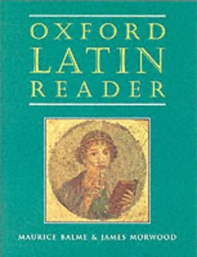 Oxford Latin Course: Oxford Latin Reader by Maurice Balme, Ja… – 9780195212099