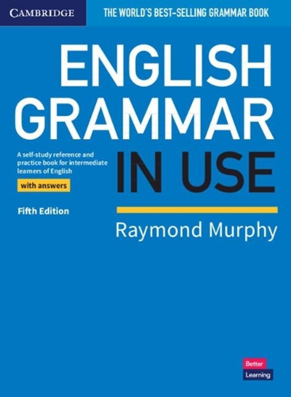 English Grammar in Use Book with Answers: A Self-study Reference and Practice Bo
