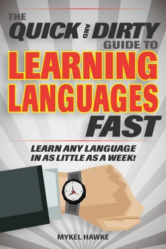 The Quick and Dirty Guide to Learning Lan- paperback, 9781631583018, Mykel Hawke