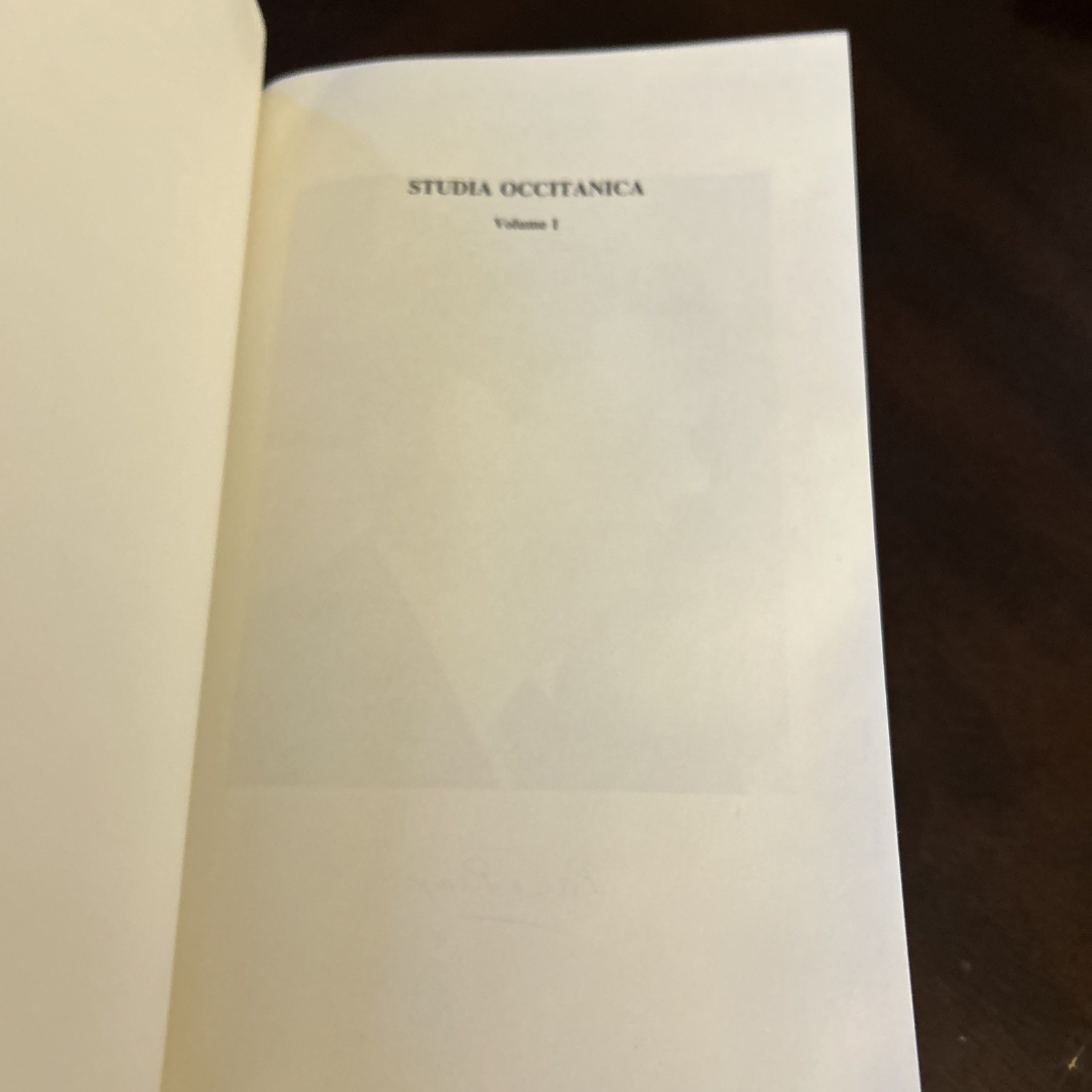 Studia Occitanica: In Memoriam Paul Remy, Volume 1 The Troubadours by Hans-Erich