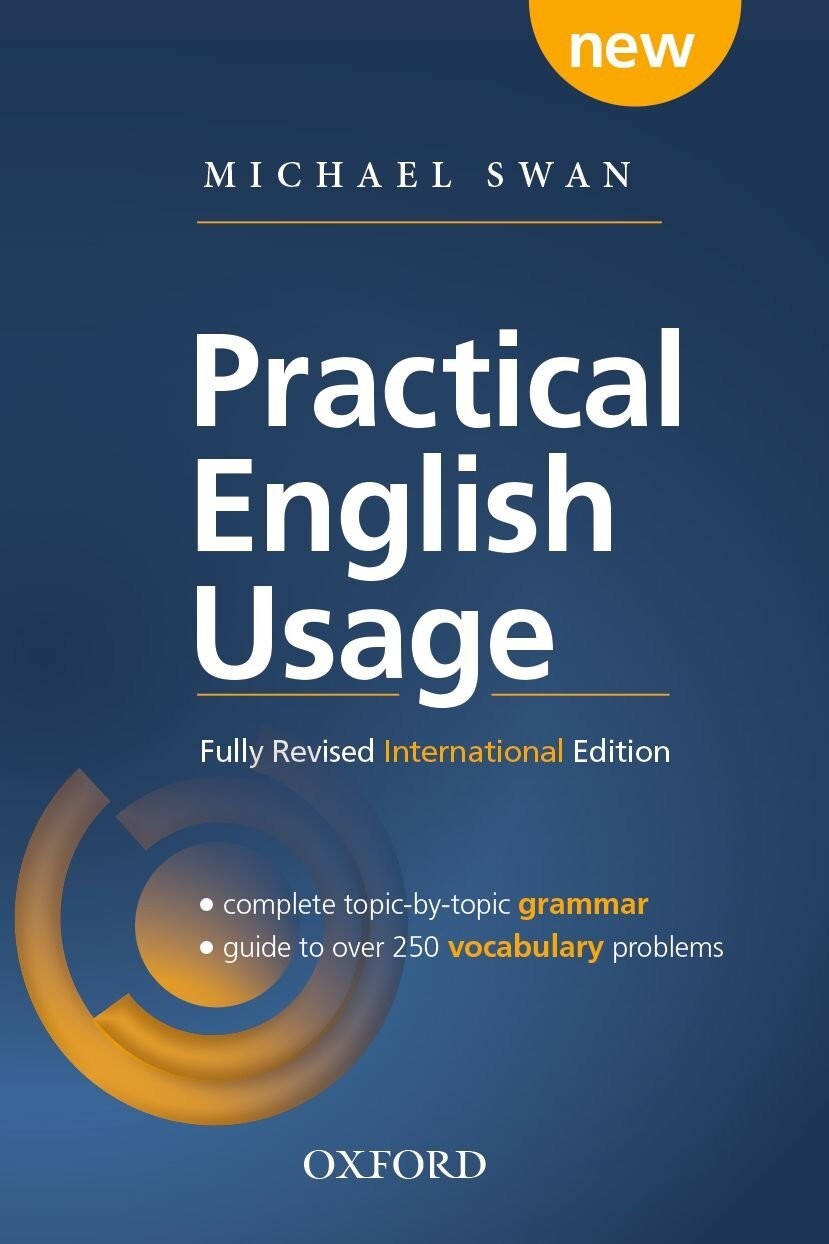 Practical English Usage Michael Swan guide to problems in English 4ED – PB