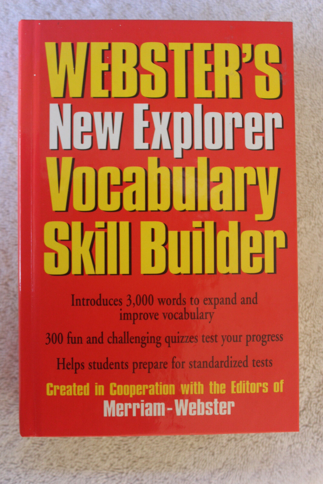 Webster’s New Explorer Vocabulary Skill Builder – Created by Merriam-Webster
