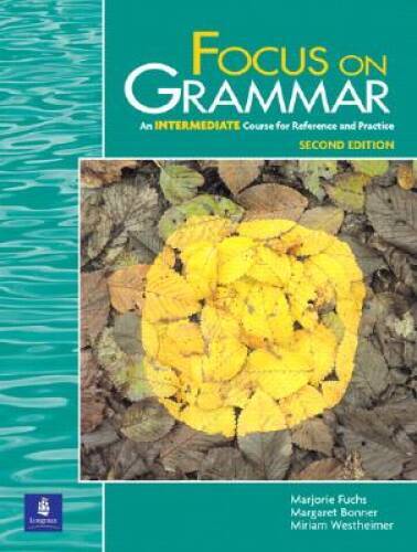 Focus on Grammar, Second Edition (Student Book, Intermediate Level) – GOOD