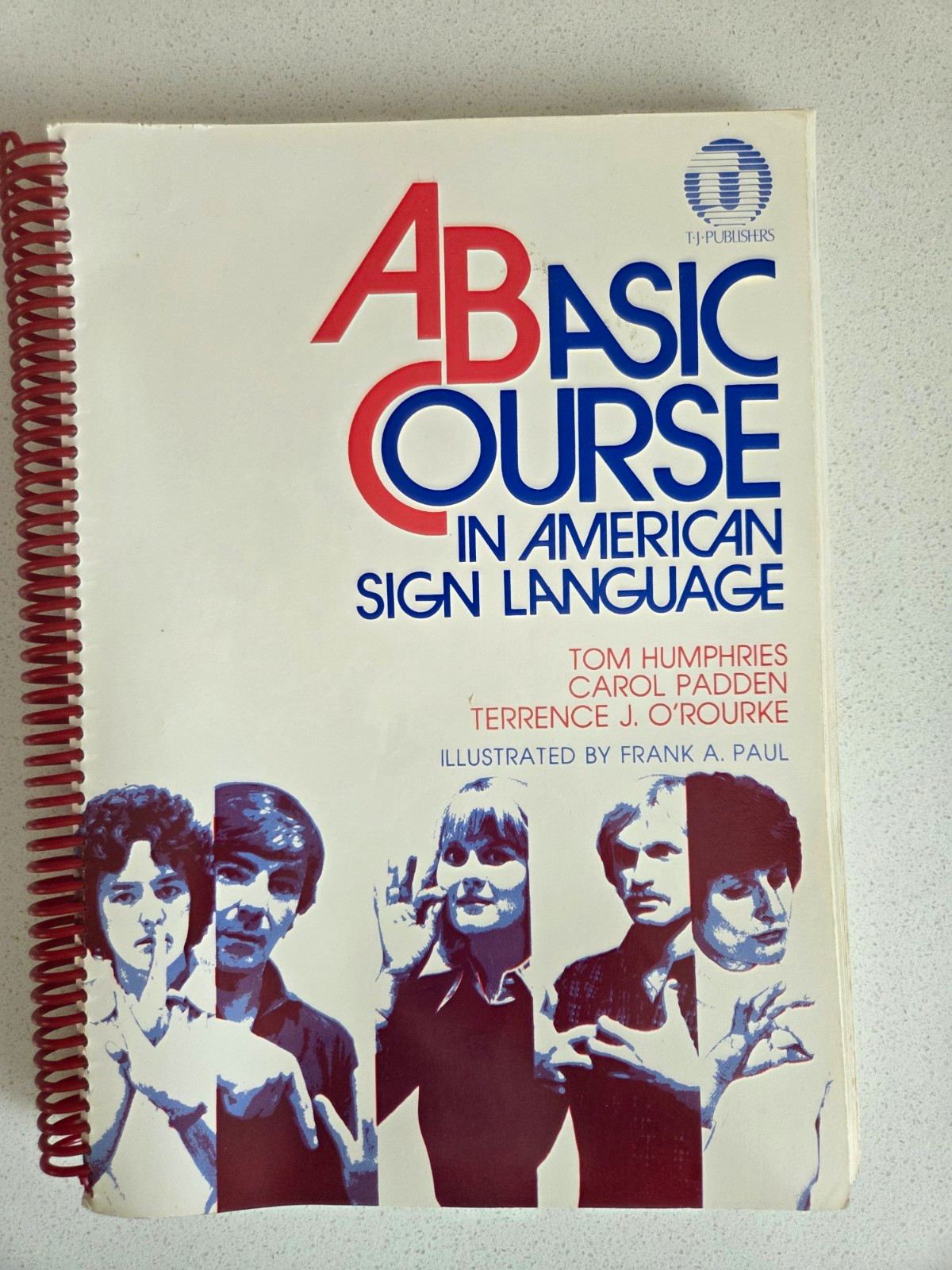 T.J. Publishers Basic Course in American Sign Language Spiral Illustrated