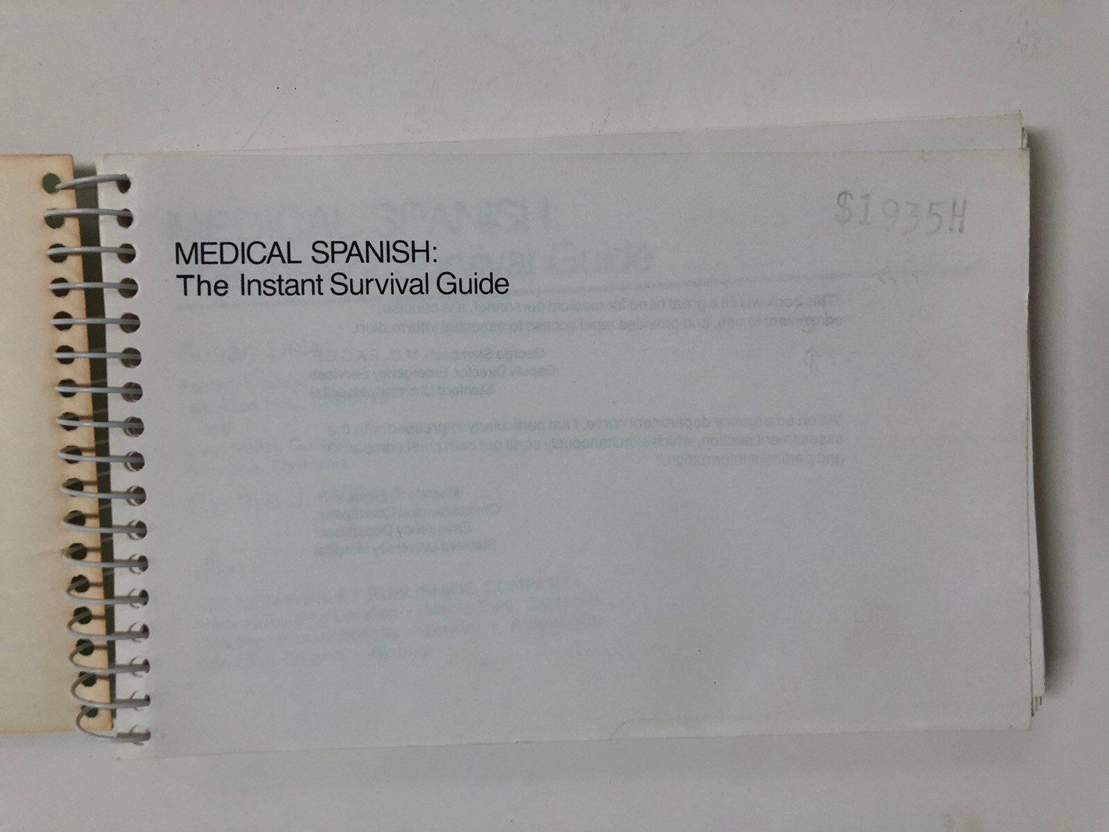 Medical Spanish: The Instant Survival Guide by Wilber and Lister (1983, Spiral)