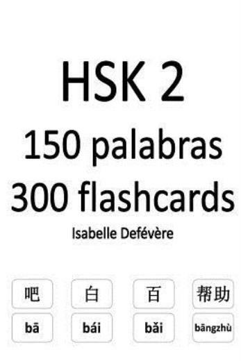 Hsk 2 150 Palabras 300 Flashcards