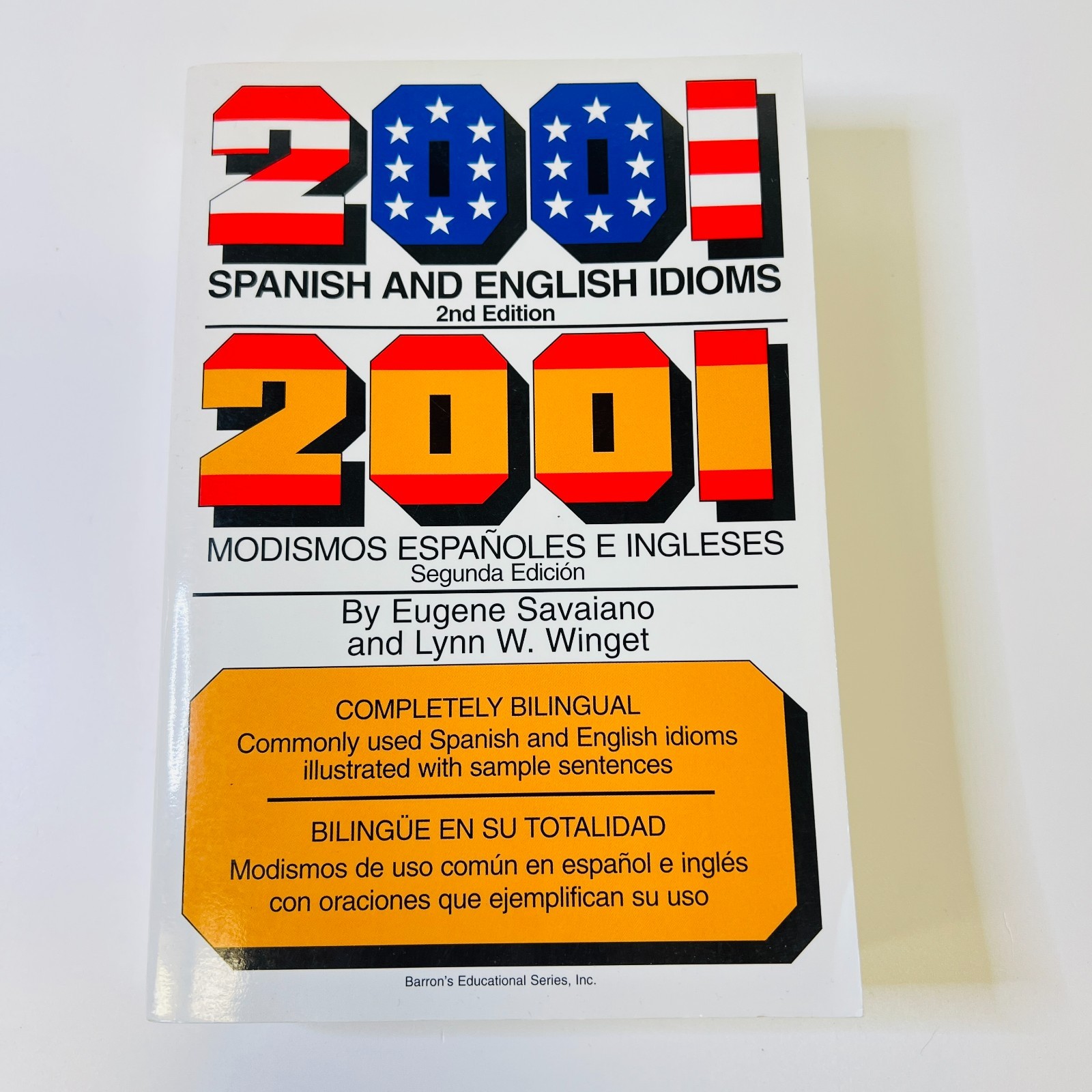 2001 Spanish and English Idioms by Savaiano, Eugene; Winget, Lynn W.