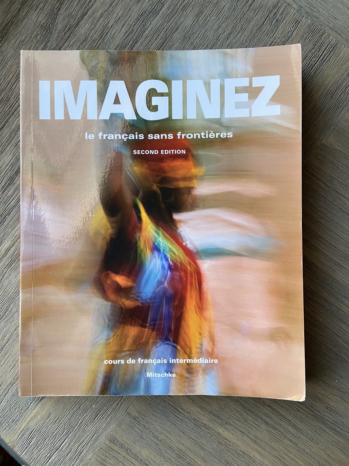 Imaginez : Le Francais Sans Frontieres by Cherie Mitschke Access Code
