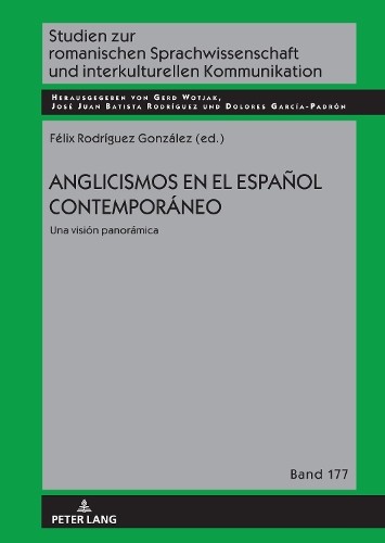 Anglicismos en el español contemporáneo (Hardback) (UK IMPORT)