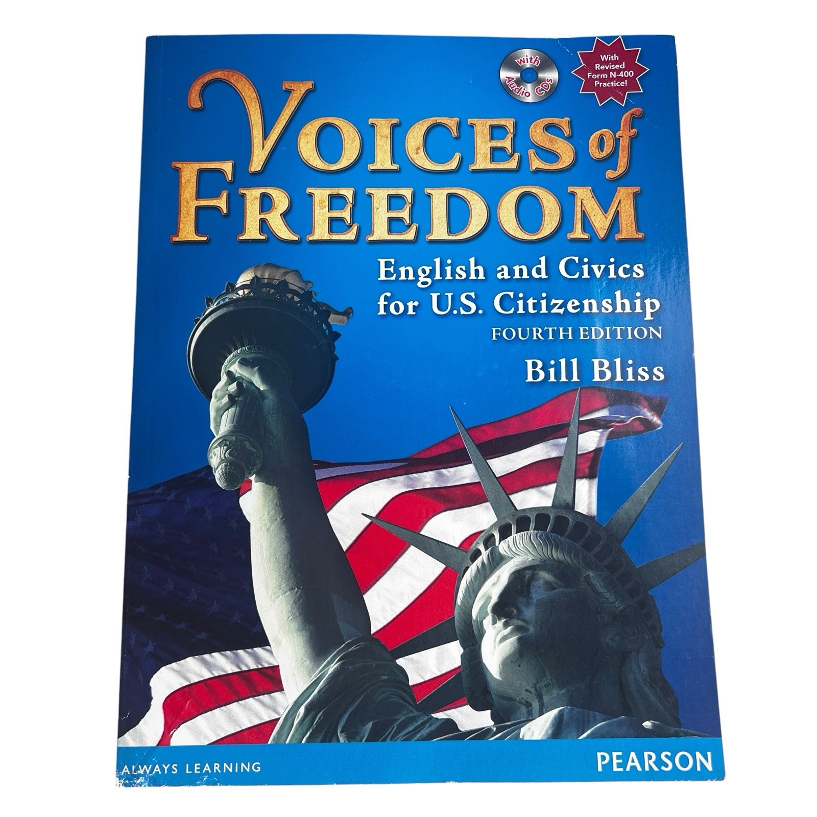 Voices of Freedom: English and Civics for US Citizenship 4th Ed Bill Bliss w/CDs