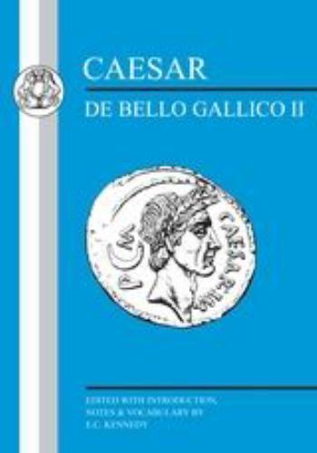 Caesar: Gallic War II (Latin Texts), Caesar, Julius, Good Book