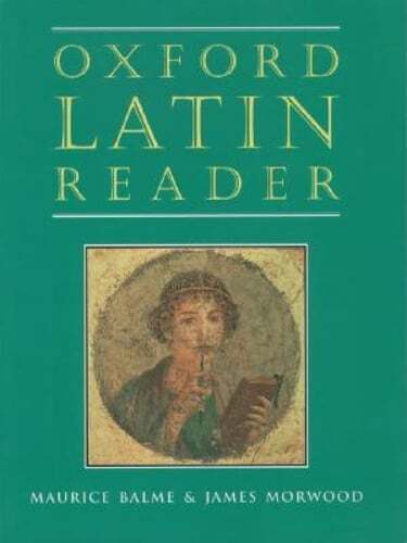 Oxford Latin Reader by Maurice Balme: New