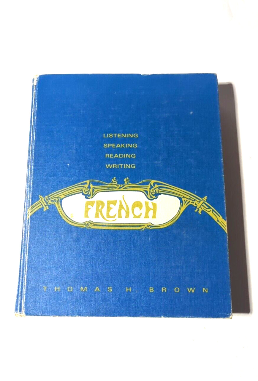 FRENCH BY THOMAS H. BROWN 1965 HC (MCGRAW-HILL) FIRST EDITION TEXT BOOK