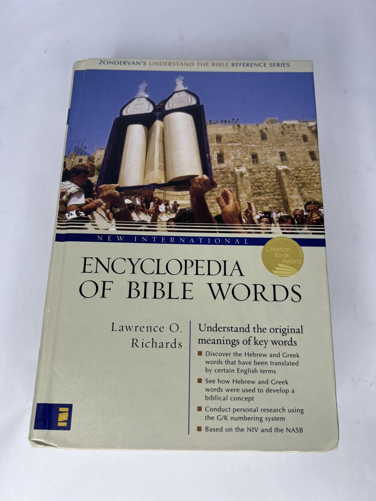 New International Encyclopedia of Bible Words [Zondervan’s Understand the Bible