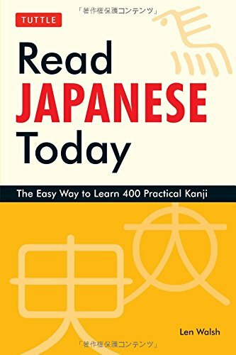 Read Japanese Today: The Easy Way to Learn 400 Practi… by Walsh, Len Paperback