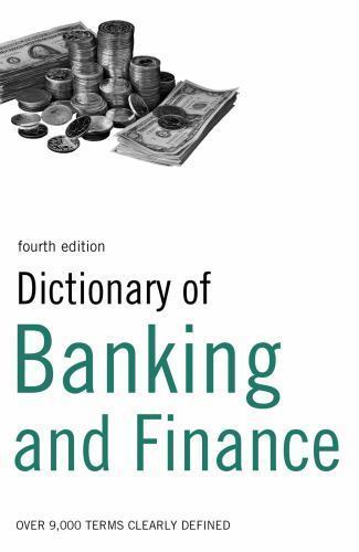 Dictionary of Banking and Finance, Publishing, Bloomsbury, Very Good Book