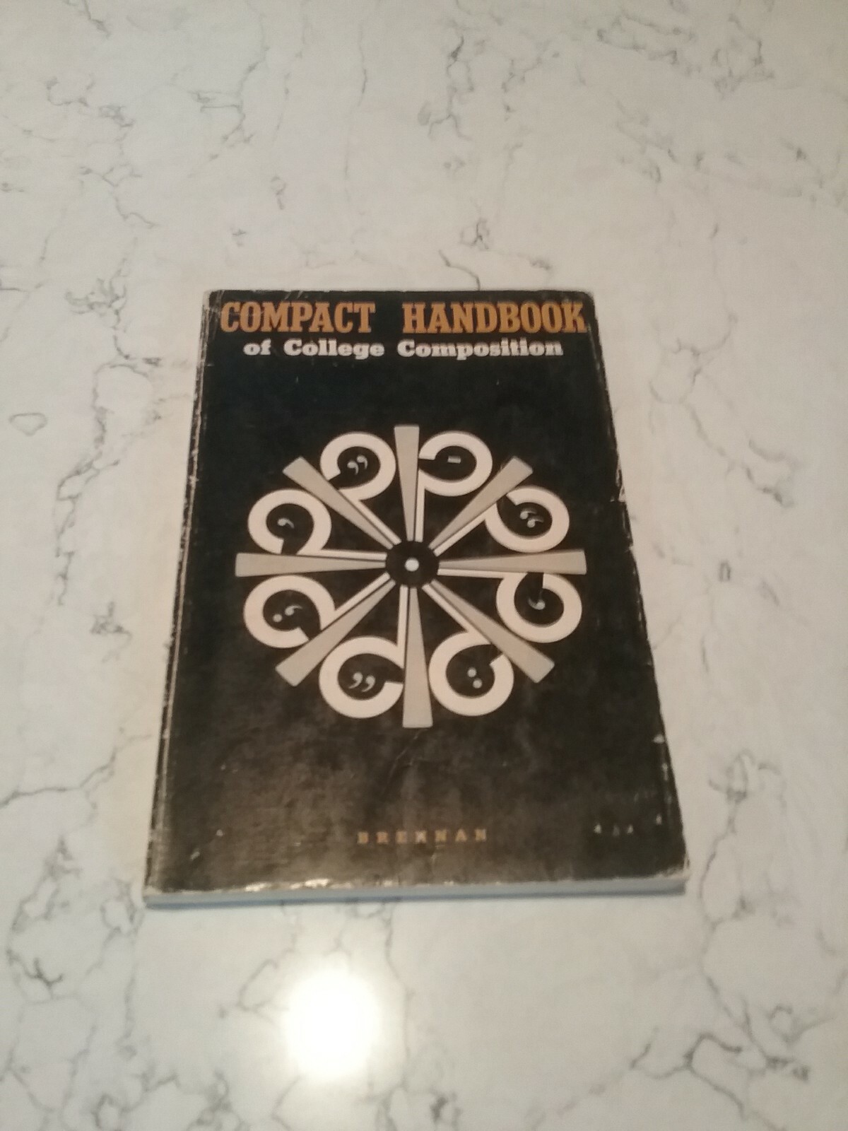 Compact Handbook of College Composition Paperback Maynard J. Bren