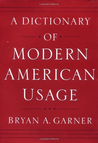 A Dictionary of Modern American Usage – hardcover Garner, Bryan A.