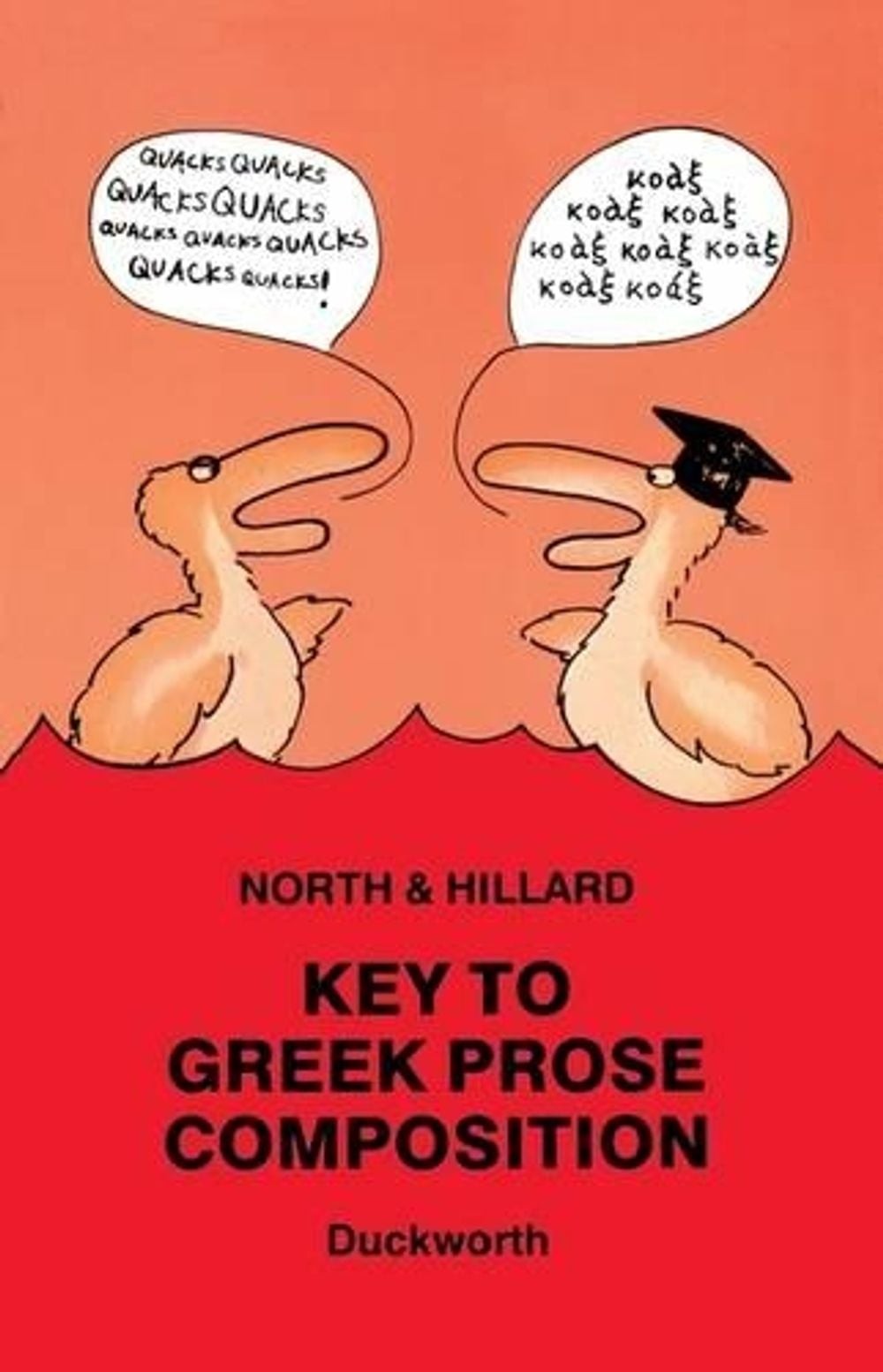 Key to Greek Prose Composition by A.E. Hillard (English) Paperback Book