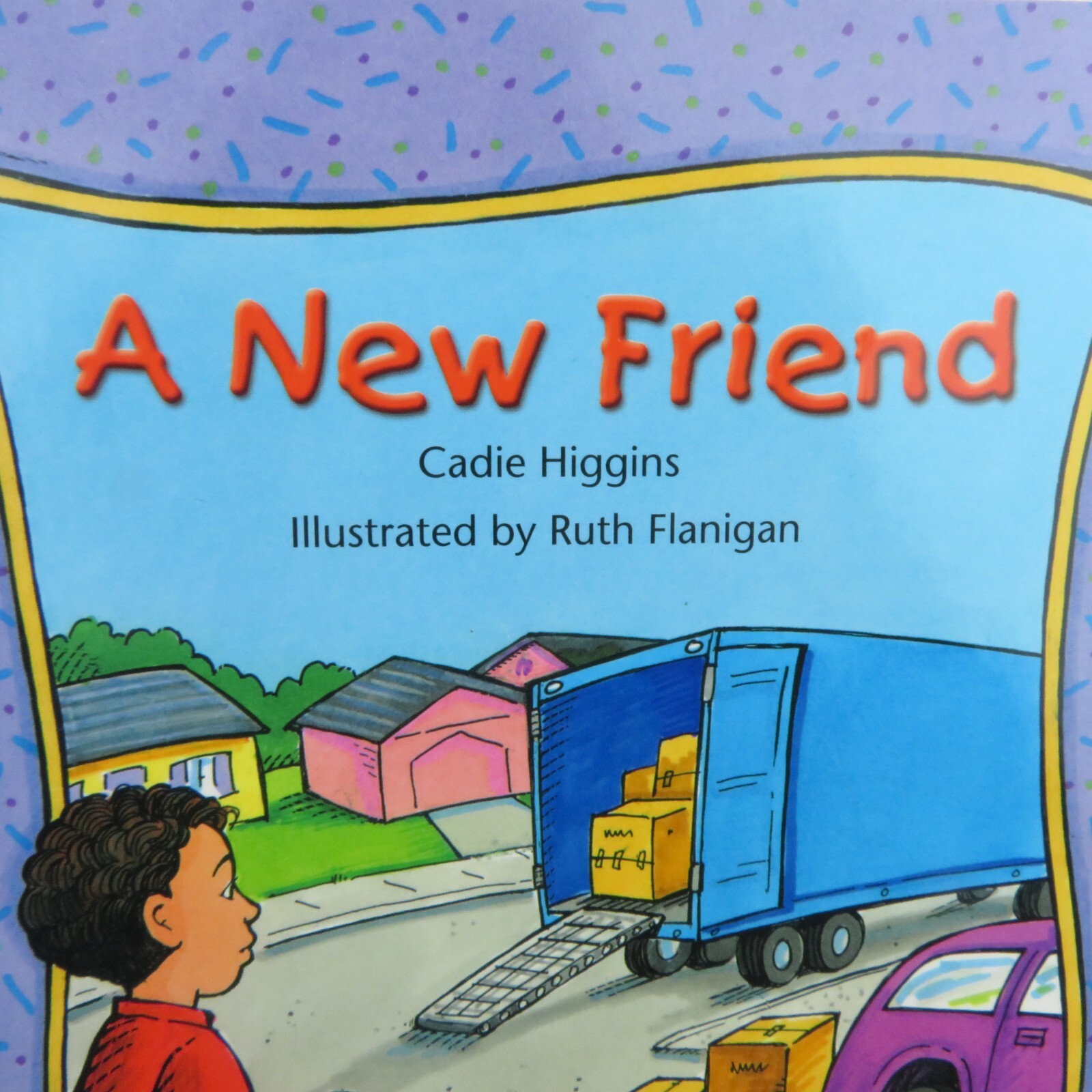 Rigby – A New Friend – Literacy by Design – Reading Level G – Lot of 3 Books