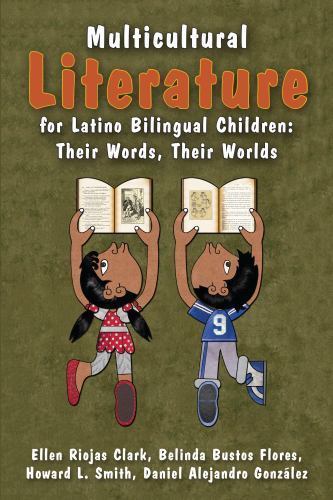 Multicultural Literature for Latino B- paperback, 1475814925, Ellen Riojas Clark