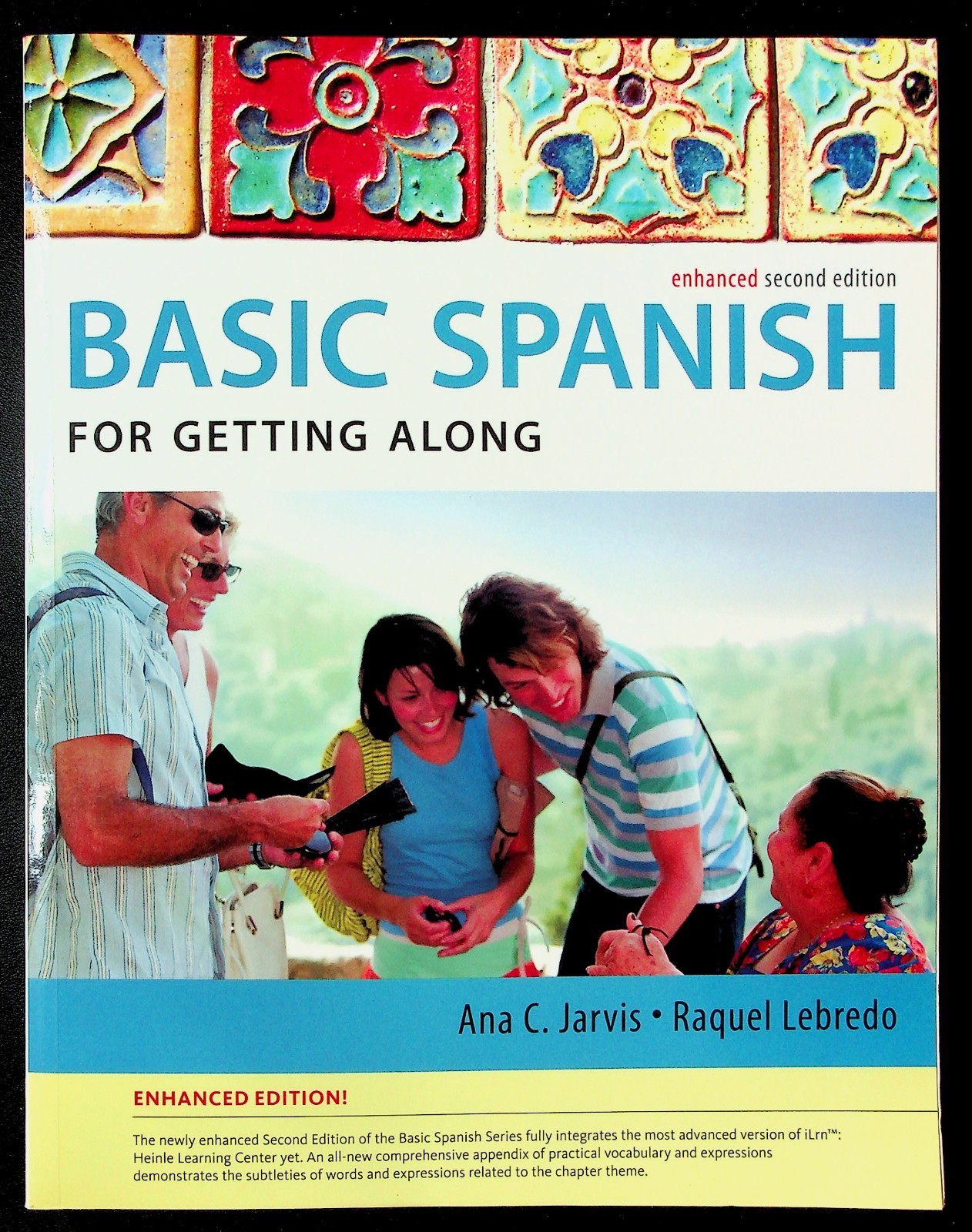 Basic Spanish for Getting Along by Ana Jarvis, Raquel Lebredo 2nd ed enhanced