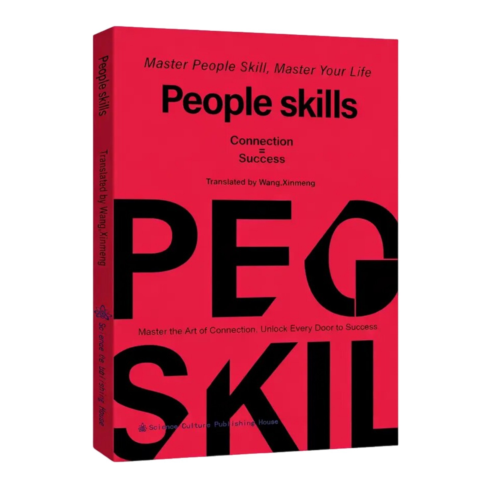 People Skills: Master the Art of Connection and Social Intelligence By Wang.Xinm