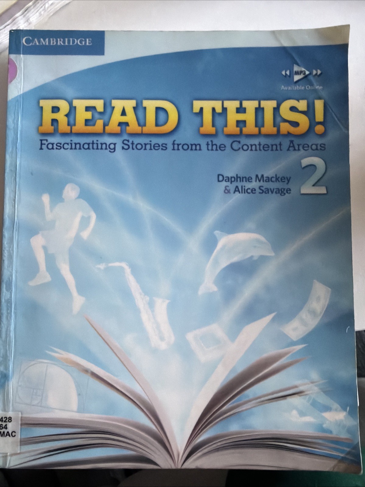 Read This! Ser.: Level 2 Student’s Book by Alice Savage & Daphne Mackey