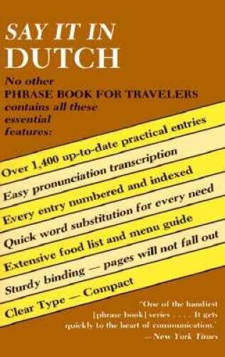 Say It In Dutch: Over 1,400 up-to-date practical entries – Paperback – GOOD