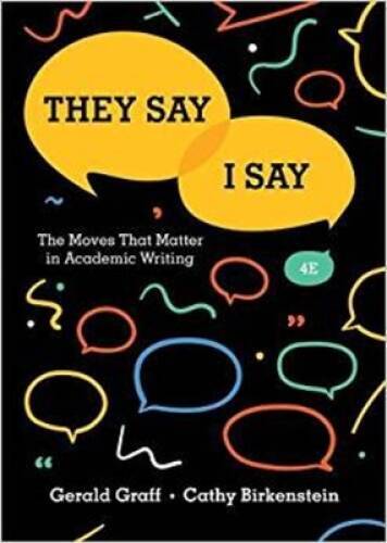 They Say / I Say: The Moves That Matter in Academic Writing (Fou – VERY GOOD