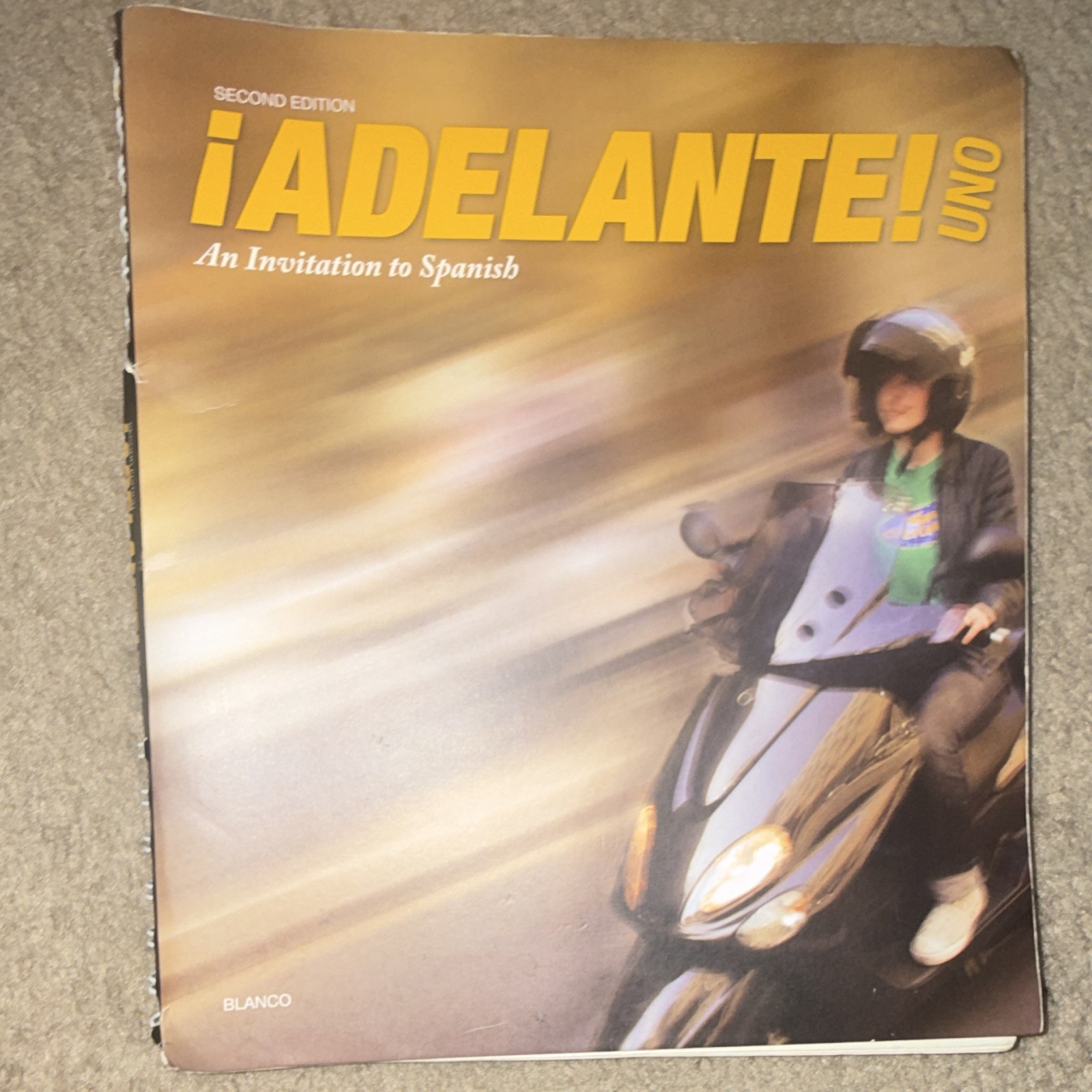 Adelante! Uno- Student 2nd Edition by Jose A. Blanco (2014, Spiral Paperback)