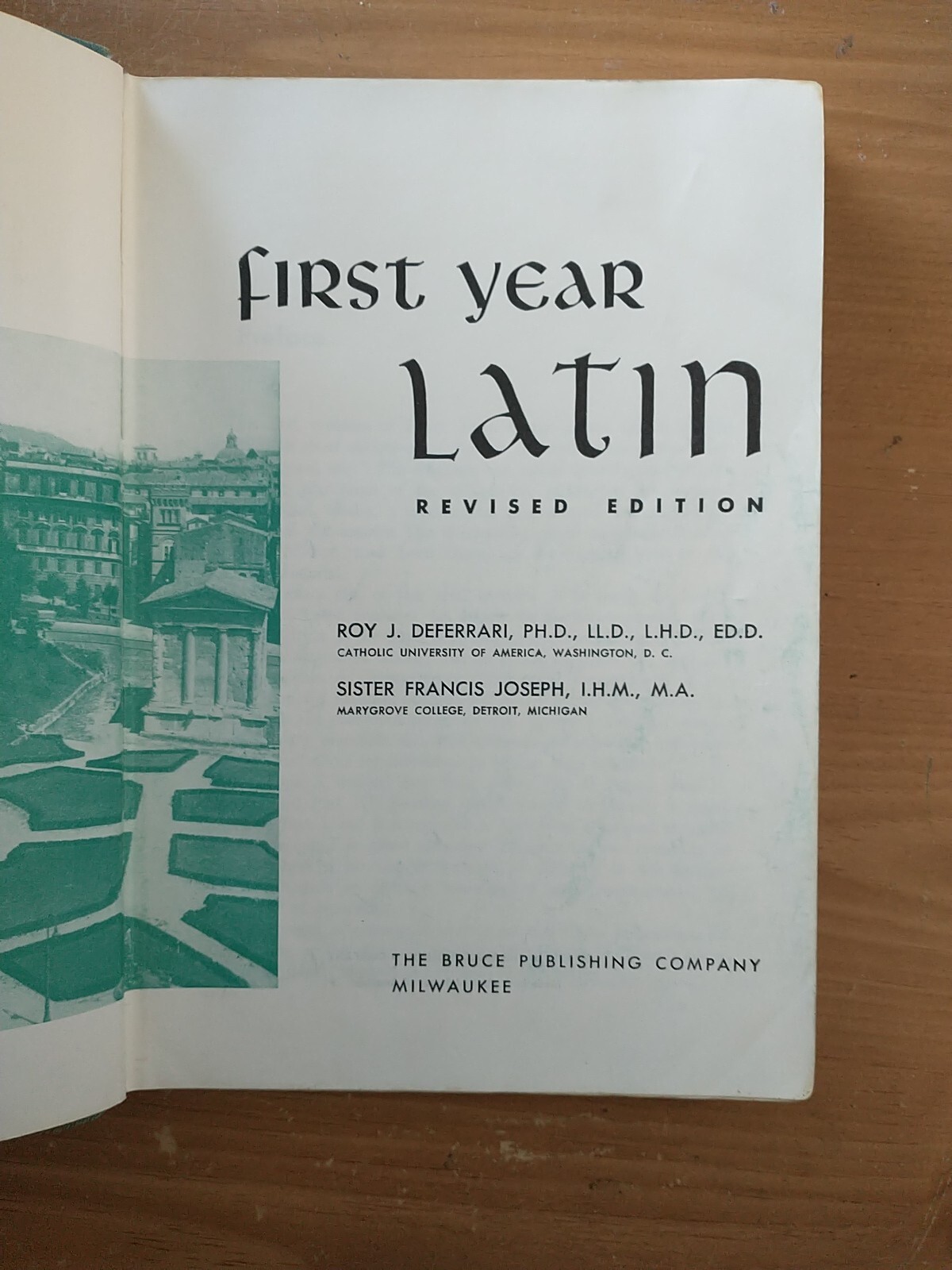 First Year Latin Revised Edition 1958 Bruce Publishing Acceptable
