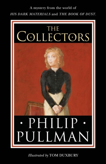 Collectors by Philip Pullman (Hardback Book)