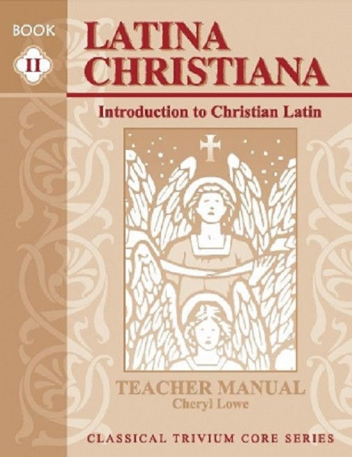 Latina Christiana II : Introduction to Christian Latin by Cheryl Lowe (Comb…