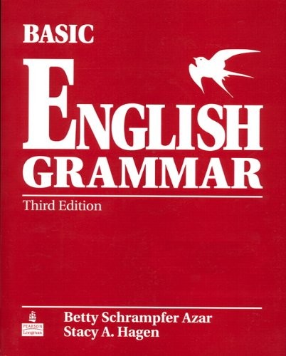 BASIC ENGLISH GRAMMAR WITHOUT ANSWER KEY, WITH AUDIO CDS By Betty S. Azar