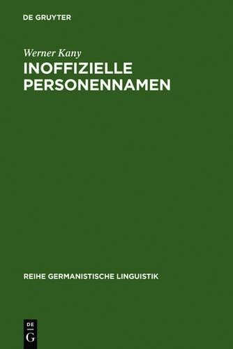 Werner Kany Inoffizielle Personennamen (Hardback)