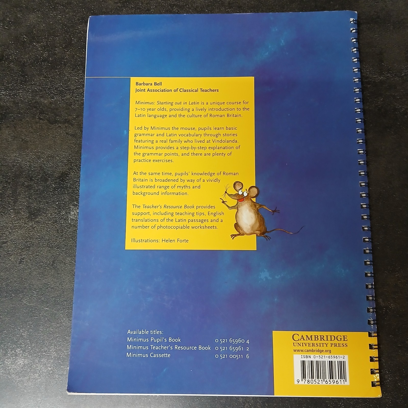 Cambridge Minimus: Starting Out in Latin Teacher’s Resource Book Spiral 2004