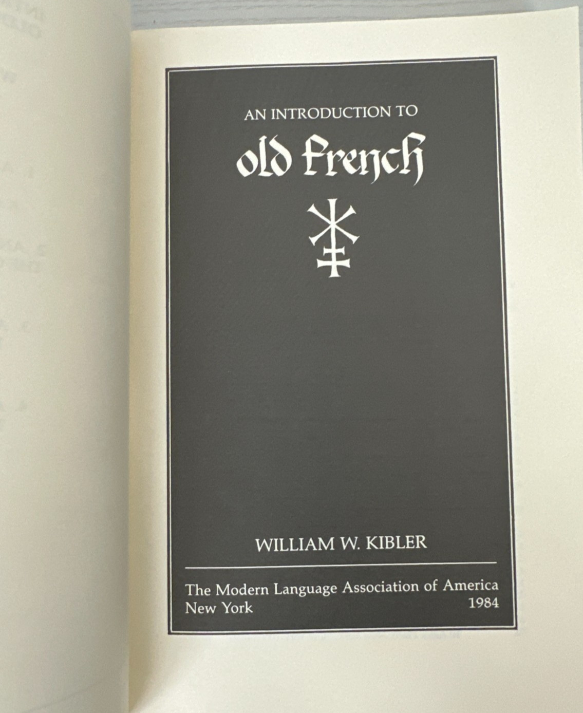 An Introduction to Old French (1984) by William Kibler – Good Condition