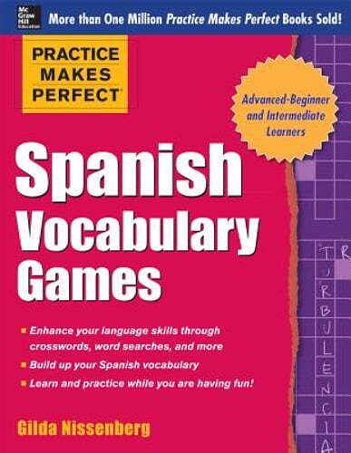 Practice Makes Perfect Spanish Vocabulary Games by Gilda Nissenberg: Used