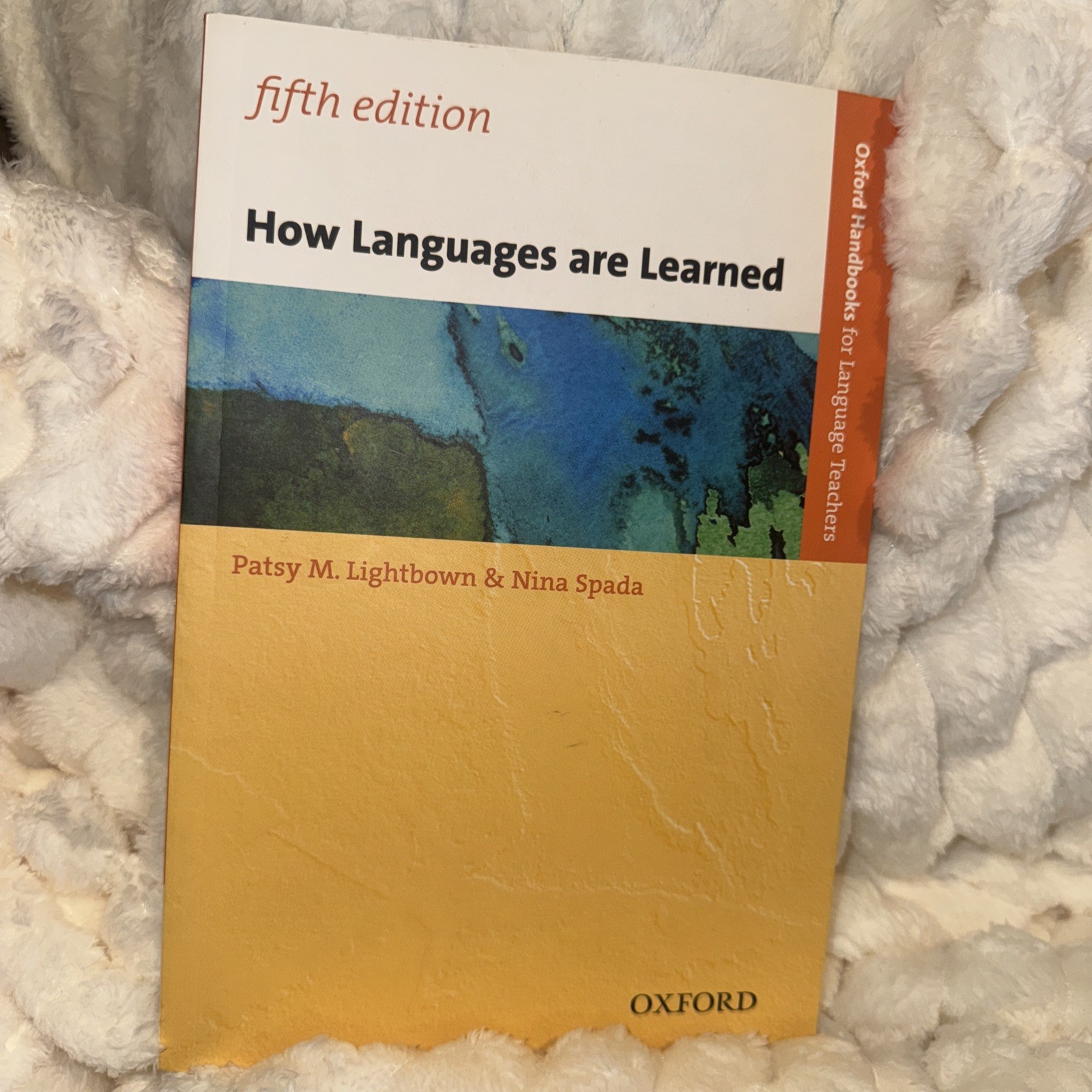 How Languages Are Learned By Nina Spada and Patsy Lightbown 5th Ed