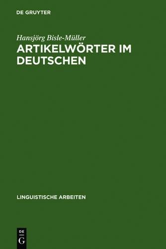 Hansjörg Bisle-Müller Artikelwörter im Deutschen (Hardback)