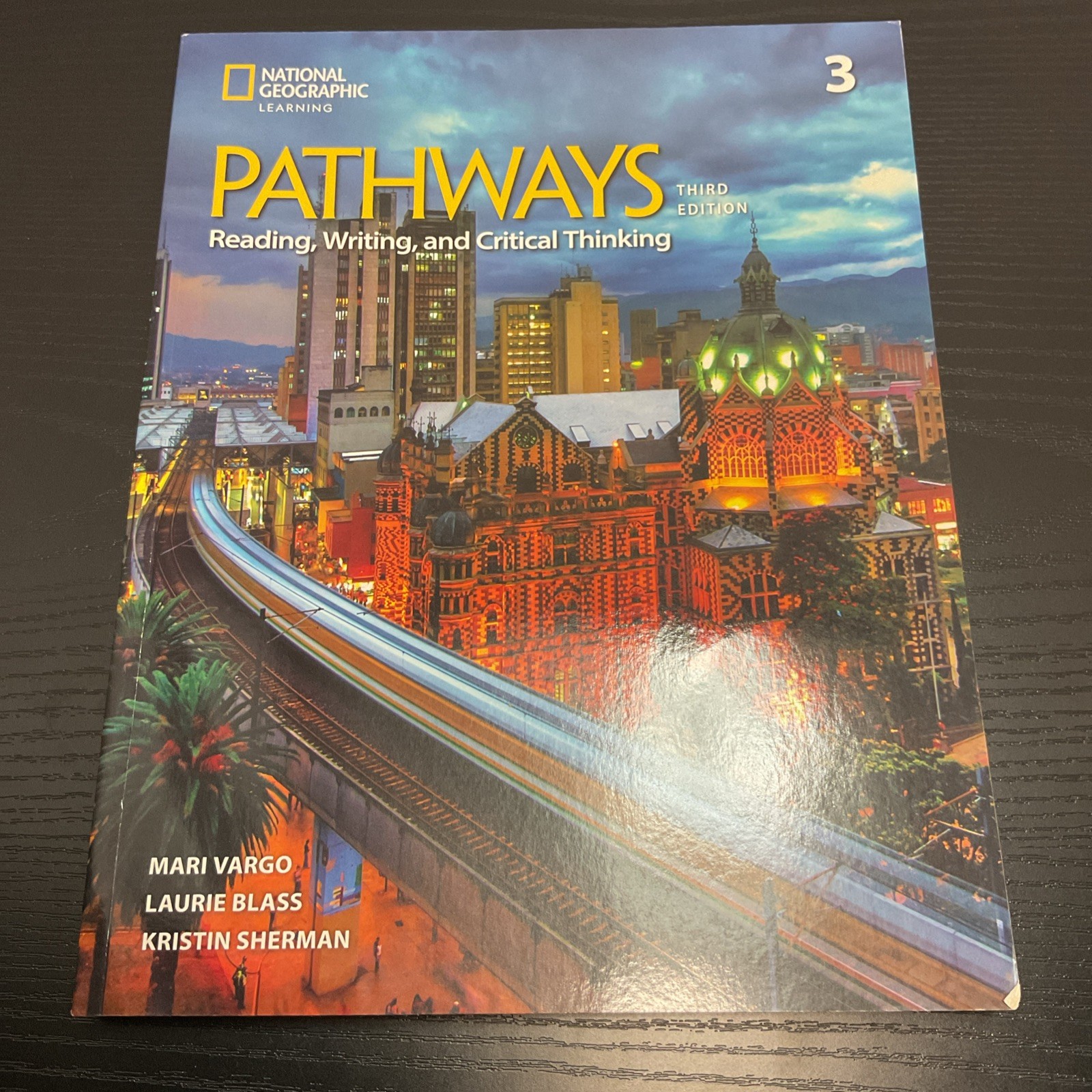 Pathways 3 — Reading, Writing, and Critical Thinking Third Edition NAT GEO