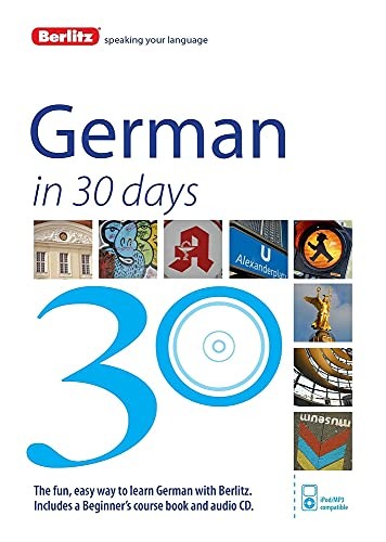 Berlitz Language: German In 30 Days (Berlitz in 30 Days) by Berlitz Book The