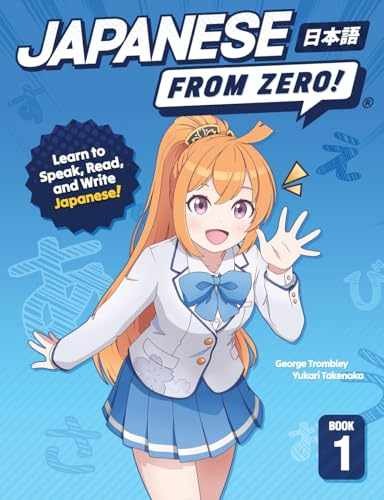 Japanese from Zero! 1: – Paperback, by George Trombley; Yukari – Very Good o