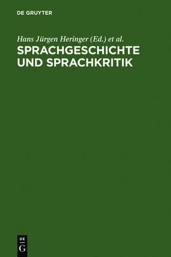 Sprachgeschichte und Sprachkritik (Hardback)