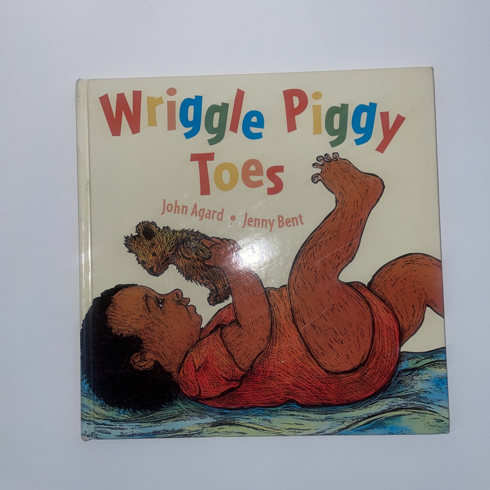 Wriggle Piggy Toes 1st Edition 1st Print John Agard Jenny Bent Hardcover Book