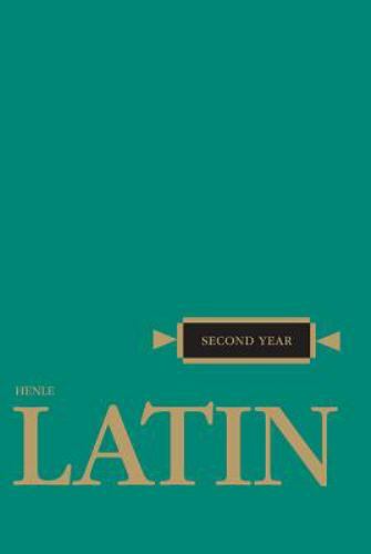 Henle Latin Ser.: Second Year Latin by Robert J. Henle (1958, Trade Paperback)